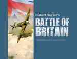 Robert Taylor's Battle of Britain : Commemorative Collection