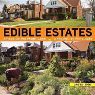 Edible Estates : Attack on the Front Lawn （2ND）