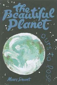 The Beautiful Planet : Ours to Lose