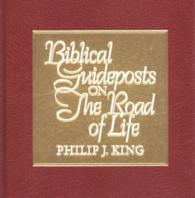 Biblical Guideposts on the Road of Life