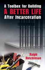 A Toolbox for Building a Better Life after Incarceration （1ST）