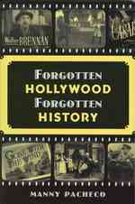 Forgotten Hollywood Forgotten History （1ST）