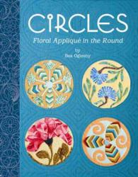 Circles : Floral Applique in the Round