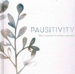 Pausitivity