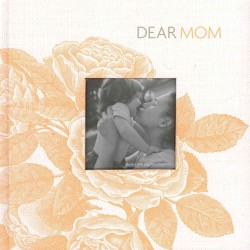 Dear Mom