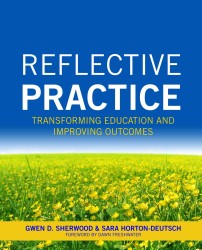 Reflective Practice : Transforming Education and Improving Outcomes （1ST）