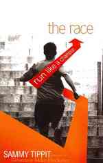 The Race : Run Like a Champion