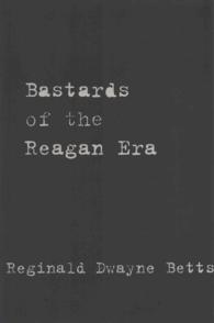 Bastards of the Reagan Era (Stahlecker Selections)
