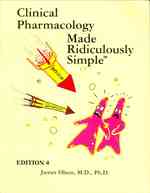 Clinical Pharmacology Made Ridiculously Simple （4TH）