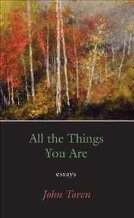 All the Things You Are : Essays （1ST）
