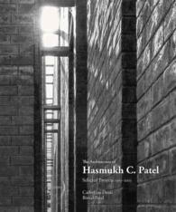 The Architecture of Hasmukh C. Patel : Selected Projects 1963-2003