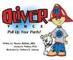 Oliver Vance Pull Up Your Pants!