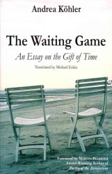 The Waiting Game : An Essay on the Gift of Time (Subway Line)