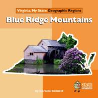 Blue Ridge Mountains (Virginia, My State Geographic Regions)