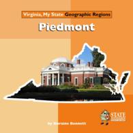 Piedmont (Virginia, My State Geographic Regions)