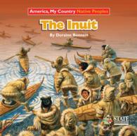 The Inuit (America, My Country Native Peoples)