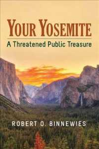 Your Yosemite : A Threatened Public Treasure