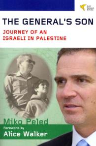 The General's Son : Journey of an Israeli in Palestine