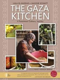 The Gaza Kitchen : A Palestinian Culinary Journey