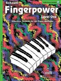 Fingerpower Level One : Effective Technic for All Piano Methods （PAP/COM）