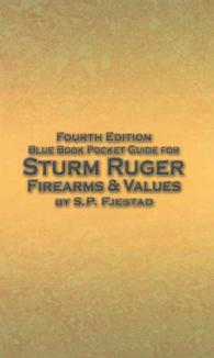 Blue Book Pocket Guide for Sturm Ruger Firearms & Values （4 POC）