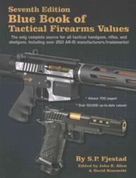 Blue Book of Tactical Firearms Values （7TH）