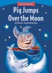 Pig Jumps over the Moon (Funny Bone Readers: Living Healthy)