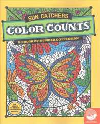 Color Counts Sun Catchers : A Color by Number Collection （CLR CSM）