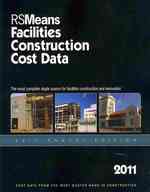 RSMeans Facilities Construction Cost Data 2011 (Means Facilities Construction Cost Data) （26 Annual）