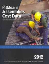 RSMeans Assemblies Cost Data 2012 (Means Assemblies Cost Data) （37 Annual）