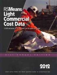 RSMeans Light Commercial Cost Data 2012 (Means Light Commercial Cost Data) （31 Annual）