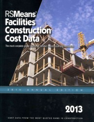 RSMeans Facilities Construction Cost Data 2013 (Means Facilities Construction Cost Data) （28 Annual）