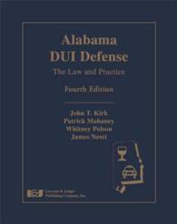 Alabama Dui Defense : The Law and Practice （4 HAR/DVD）