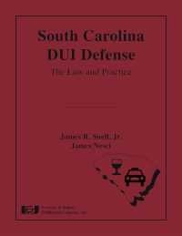 South Carolina Dui Defense : The Law and Practice （HAR/DVD）