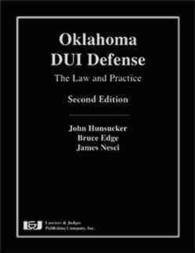 Oklahoma DUI Defense : The Law and Practice （2 HAR/DVD）