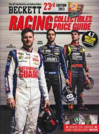 Beckett Racing Collectibles Price Guide 2013 (Beckett Racing Collectibles Price Guide) （23TH）