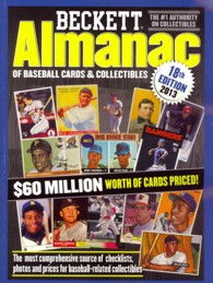 Beckett Almanac of Baseball Cards and Collectibles : 2013 (Beckett Almanac of Baseball Cards and Collectibles) （18TH）