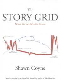 Story Grid : What Good Editors Know -- Paperback / softback