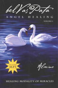 Belvaspata : Angel Healing - the Healing Modality of Miracles 〈1〉 （PAP/PSC）