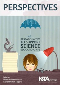 Perspectives : Research & Tips to Support Science Education, K-6