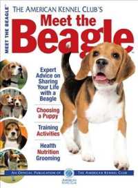 The American Kennel Club's Meet the Beagle : Expert Advice on Sharing Your Life with a Beagle (American Kennel Club's Meet the Breed) （PAP/DVD）