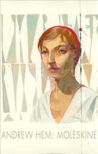 Andrew Hem : Moleskine （LEA）