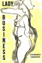 Lady Business: A Celebration of Lesbian Poetry