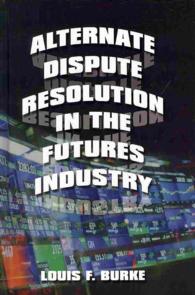Alternate Dispute Resolution in the Futures Industry