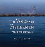 The Voices of Fishermen : On Superstitions