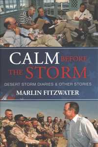 Calm before the Storm : Desert Storm Diaries & Other Stories