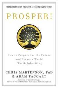 Prosper! : How to Prepare for the Future and Create a World Worth Inheriting