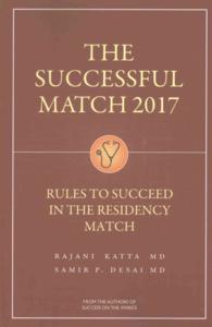 The Successful Match 2017 : Rules for Success in the Residency Match （1 Reprint）