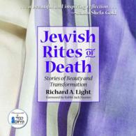 Jewish Rites of Death : Stories of Beauty and Transformation