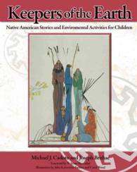 Keepers of the Earth : Native American Stories and Environmental Activities for Children; 20th Anniversary Edition （ANV）